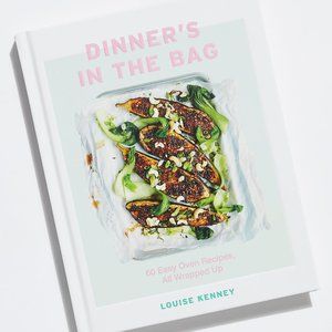 Dinners In the Bag: 60 Easy Oven Recipes, All Wrap